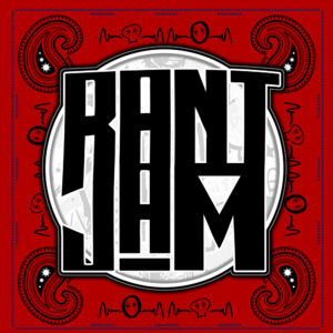 Rant Jam by Jimmy Puncher